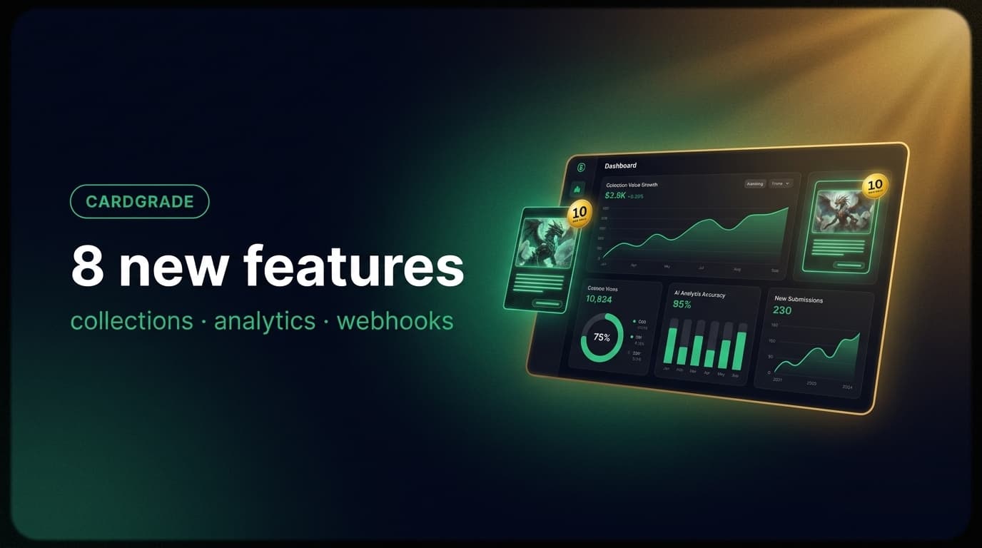 8 New Features for Serious Collectors: Smart Collections, Grade Analytics, Webhooks & More