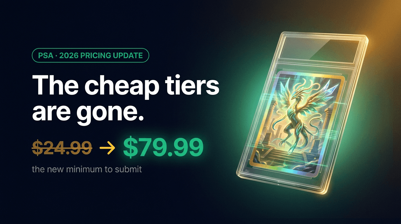 PSA Pauses Value Tiers in 2026: What Collectors Need to Know Before Submitting